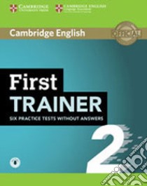 FIRST TRAINER ED. DIGITALE - SB WITHOUT ANSWERS WITH DOWNLOADABLE AUDIO libro di MAY PETER  