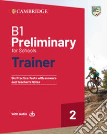 B1 PRELIMINARY FOR SCHOOLS TRAINER 2 libro di ELLIOTT SU - GALLIVAN LIZ 