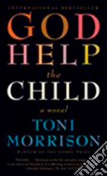 God Help The Child libro di MORRISON TONI