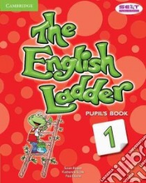 House English Ladder 1 Pupil's Book libro di Susan House
