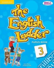 House English Ladder 3 Pupil's Book libro di Susan House