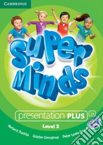 Super minds. Level 2. Presentation plus. Per la Scuola elementare. DVD-ROM libro di Puchta Herbert, Gerngross Günter