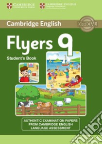 Cambridge young learners English tests. Flyers. Student's book. Per la Scuola media. Con espansione online. Vol. 9 libro