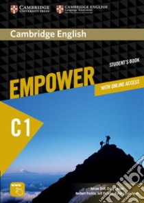 Empower. C1. Advanced. Student's book. With online assessment, practice and online workbook. Per le Scuole superiori. Con espansione online libro di Doff Adrian, Thaine Craig, Puchta Herbert