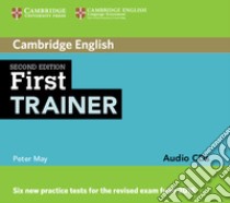 First Trainer. Six practice tests libro di May Peter