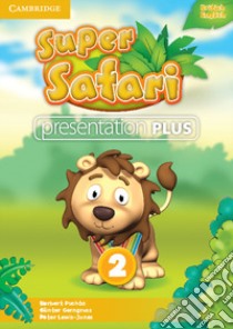 Super safari. Level 2. Presentation plus. Per la Scuola elementare. DVD-ROM libro