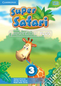 Super safari. Level 3. Presentation plus. Per la Scuola elementare. DVD-ROM libro