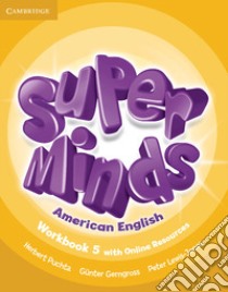 Super Minds American English Workbook. Con Contenuto digitale (fornito elettronicamente) libro