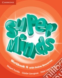 Super minds. Level 4. Workbook. Per la Scuola elementare libro