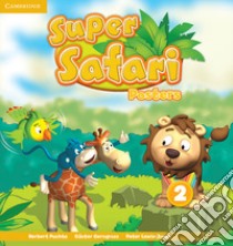 Super safari. Level 2. Posters. Per la Scuola elementare libro