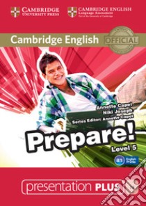 Cambridge English Prepare! 5. Presentation Plus. DVD-ROM libro di Capel Annette, Joseph Niki