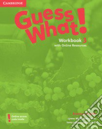 Guess What! American English Level 3 Workbook. Con Contenuto digitale (fornito elettronicamente) libro