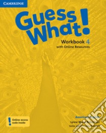 Guess What! American English Level 4 Workbook. Con Contenuto digitale (fornito elettronicamente) libro