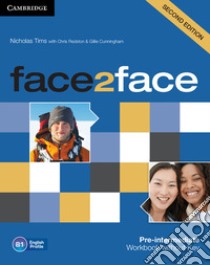 Face2face. Pre-intermediate. Workbook. Without key. Per le Scuole superiori. Con espansione online libro di Redston Chris, Cunningham Gillie