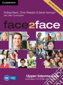 Face2face. Upper intermediate. Testmaker. Per le Scuole superiori. CD-ROM libro di Anthea Bazin