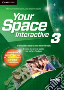 Aavv Your Space Interactive 3 libro di Hobbs Martyn, Keddle Starr Julia