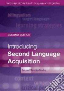 Muriel Introducing Second Language Acquisition Pb libro di Muriel Saville-Troike