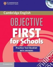 Objective First School Prac. Test W/ans + libro di CHILTON-TILIOUINE