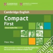 Compact First Class Audio CDs (2) libro di Peter May