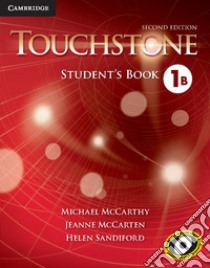 Touchstone. Level 1: Student's book B libro di McCarthy Michael; McCarten Jane; Sandiford Helen