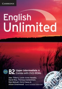 English Unlimited. Level B2 Combo A. Con DVD-ROM libro di Tilbury Alex; Rea David; Hendra Leslie A.