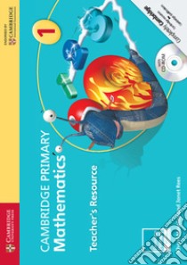 Cambridge Primary Mathematics. Teacher's Resource Book 1. Con CD-ROM libro