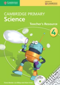 Cambridge Primary Science. Teacher's Resource Book Stage 4. Con CD-ROM libro