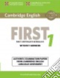 B2 First. Cambridge English First. Student's book without Answers. Per le Scuole superiori. Con espansione online. Vol. 1 libro