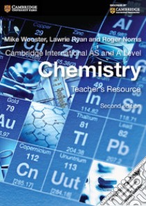 Cambridge International AS and A Level Chemistry. Teacher's Resourrce CDROM libro di Ryan Lawrie, Norris Roger