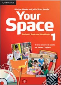 Aavv Your Space Interactive 1 libro di Hobbs Martyn, Keddle Starr Julia