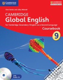 Cambridge Global English. Stage 9 Coursebook. Con CD-Audio libro