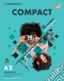 Compact key for schools. For the revised exam from 2020. A2. Student's pack. Per le Scuole superiori. Con espansione online. Con File audio per il download libro di Heyderman Emma; White Susan