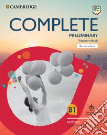 Complete preliminary. For the revised exam from 2020. Teacher's book. Per le Scuole superiori. Con File audio per il download. Con Contenuto digitale per download libro di Heyderman Emma; May Peter