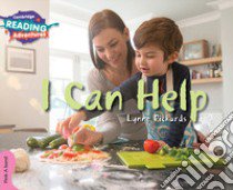 I can help. Cambridge reading adventures. Pink A band. YLE Level Starters. Con e-book. Con espansione online libro di Rickards Lynne