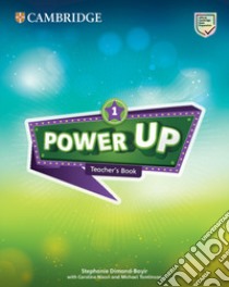 Power up. Level 1. Teacher's book. Per la Scuola elementare libro di Nixon Caroline; Tomlinson Michael; Sage Colin