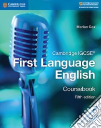 Cambridge IGCSE. First language english coursebook. Per le Scuole superiori. Con Contenuto digitale per accesso on line: espansione online libro di Cox Marian