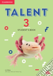 Talent international. Level 3. Student's book. Per le Scuole superiori libro