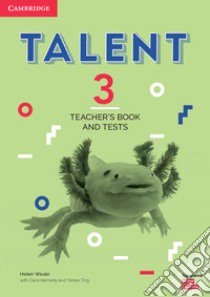 Talent international. Level 3. Teachers's book and tests. Per le Scuole superiori libro