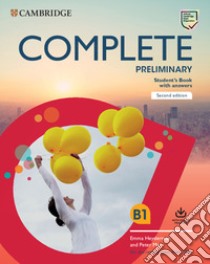 Complete preliminary. For the revised exam from 2020. Student's book with answers. Per le Scuole superiori. Con espansione online libro di Heyderman Emma; May Peter