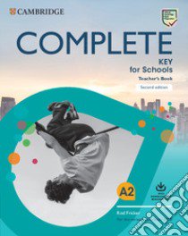 Complete key for schools. For the revised exam from 2020. Teacher's book. Per le Scuole superiori. Con e-book. Con Contenuto digitale per download libro di McKeegan David