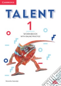 Talent international. Level 1. Workbook. Per le Scuole superiori. Con espansione online libro