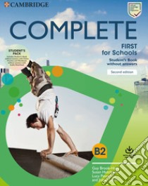 Complete First for schools. Student's pack. Per le Scuole superiori libro