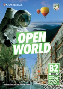 Open World. First B2. Student's book without Answers. Per le Scuole superiori. Con e-book. Con espansione online libro di Cosgrove Anthony; Hobbs Deborah