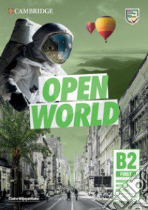 Open World. First B2. Workbook without Answers. Per le Scuole superiori. Con File audio per il download libro di Wijayatilake Claire