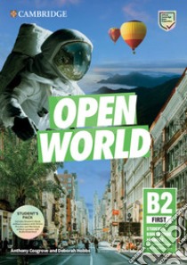 Open World. First B2. Student's book pack without Answers. Per le Scuole superiori. Con e-book. Con espansione online. Con File audio per il download libro di Cosgrove Anthony; Hobbs Deborah