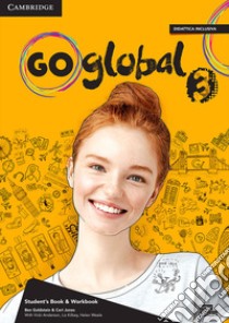 Go global plus. Student's book/Workbook. Level 3. Per la Scuola media. Con e-book. Con DVD-ROM libro