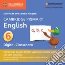 Cambridge Primary English. Stage 6 libro