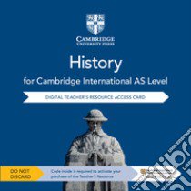 Cambridge International AS Level History. Teacher's Resource. Con Contenuto digitale per accesso on line libro