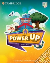 Power up. Start smart: pupil's book. Per la Scuola elementare libro di Nixon Caroline; Tomlinson Michael; Sage Colin