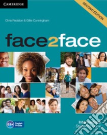 Face2face. Intermediate. Student's book. Per le Scuole superiori. Con espansione online libro di Redston Chris; Cunningham Gillie